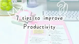 How to improve your productivity?! //study tips// Boost Productivity