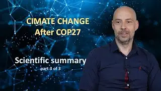Current Situation of the World After COP27 Conference | Climate Change #3