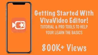 Getting Started With VivaVideo Editor | Tutorial