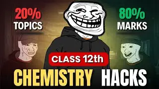 Class 12 Chemistry 100/100 Strategy | Most Important Topics for Class 12 Chemistry Boards 2026 🔥
