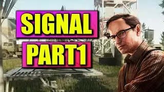 Signal Part 1 ★ Escape from Tarkov