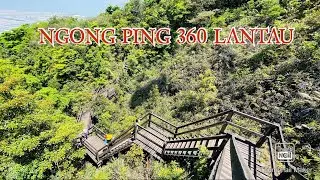 🛑🛑HARD AND HOT HIKE @NGONG PING 360 LANTAU ISLAND PART 1🛑🛑