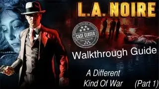 LA Noire | Arson Desk | 5 Stars | A Different Kind Of War (Part 1/3)