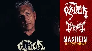 ORDER | ex-MAYHEM | Manheim | interview #014 [EN]