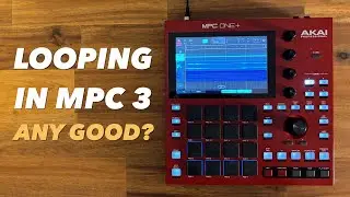 MPC 3 Update: Does It Actually Fix Looping? (Looper Series Ep.2)