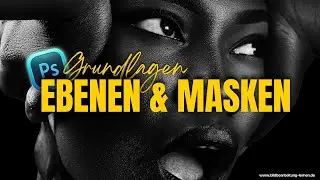 Layers and Masks Basics in Photoshop
