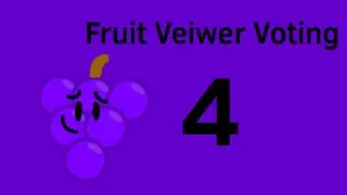 Fruit Veiwer Voting #4