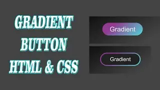 Animated Gradient Buttons on hover Using HTML & CSS