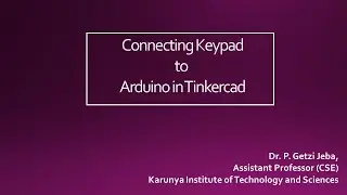 Connecting Keypad to arduino using Tinkercad