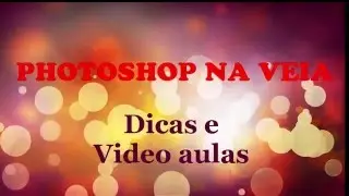VIDEO AULA E SUPER DICA CAMERA RAW NO PHOTOSHOP