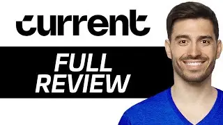 Current Bank App Review | Is It Worth It? (2024)