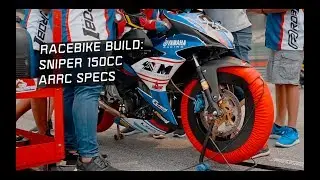 RACEBIKE BUILD: SNIPER 150CC - ARRC SPEC / 4k Motovlog