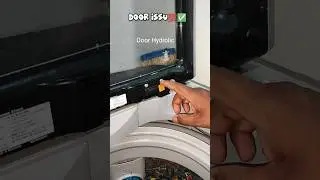 Washing machine door Issue, 💯