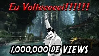 EU VOLTEI!!!!! Explicações, 1 milhão de views e etçétera