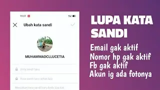 Cara Memulihkan Instagram Lupa Kata Sandi dengan Foto (Email dan Nomor Tidak Aktif)
