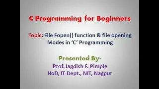 Lecture 38- File Handling function Fopen() & File opening Modes  in C Programming