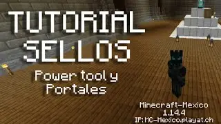 Minecraft México. Tutorial con sellos para power tool y portales