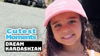 Dream Kardashian's Cutest Moments