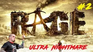 Бороздим пустоши в RAGE на Ultra Nightmare #2