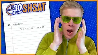 SHSAT 2024 | Test A | Problem 60 - IN 30 SECONDS OR LESS