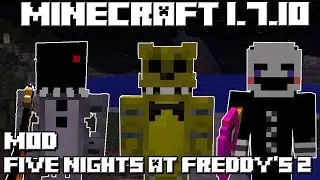 Minecraft 1.7.10 MOD FIVE NIGHTS AT FREDDY'S 2!