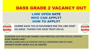 DASS Grade 2 vacancy  #dsssbgrade2 #dassgradelinkopen #dsssbexam  #dsssbnotice  #emrs    #DsssbGuru