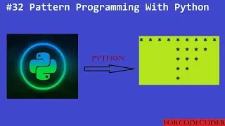 Python Pattern Printing Programs | Pattern Programming With Python #32 | for code coder