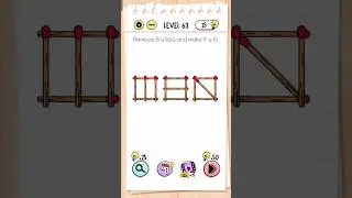 Brain Test 63 Remove 6 Sticks and make it a10 