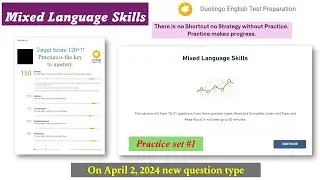 2024 DET Update - Mixed Language Skills - Practice set #1 - Duolingo English Test