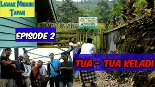 TUA - TUA KELADI Episode 2| Lawak Minang | Komedi Tapan | mantulchannel 21