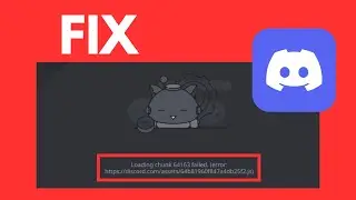 How to Fix Discord Failed Loading Chunk Error 64163 | Loading Chunk 64163 Failed