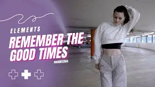 ELEMENTS - Remember the Good Times (Official Video)