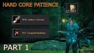 BDO - EPISODE 1 | GEAR PROGESSING TO REACH 630GS (300K TRASH, PEN LEEBUR, TET TAP,  CAPHRAS, ETC)