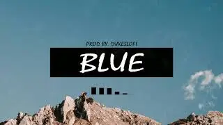 BLUE | Coldplay x Jon Bellion Type Beat | Prod. DukesLoFi