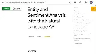 Entity and Sentiment Analysis with the Natural Language API GSP038