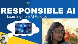 Responsible AI: Learnings from AI Failures till 2021