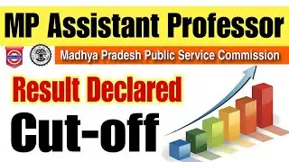 MPPSC Assistant Professor Exam Cut off || MPPSC Result and cut-off