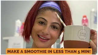 How to make a smoothie in less than 5 Minutes