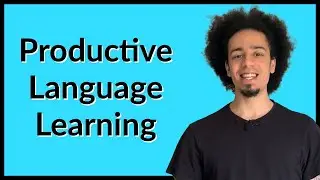 Be More Productive With Your Language Learning