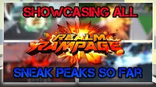 EVERY REALM RAMPAGE VIDEO SNEAK SO FAR