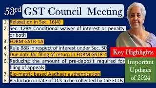 53rd GST Council  Meeting | Key Highlights | 8 Important Updates | Pre deposit required for Appeal