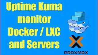 Install Uptime Kuma Best System for Monitoring  our Servers, Docker, and LXC Containers in Proxmox