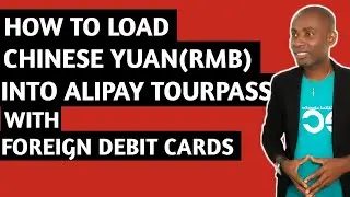 HOW TO FUND YOUR ALIPAY TOURPASS WITH YOUR FOREIGN DEBIT/CREDIT CARD FAST