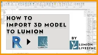 HOW TO IMPORT 3D MODEL TO LUMION BY LUMION LIVESYNC (REVIT)