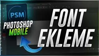Photoshop Mobile Font Ekleme !! Android Eğitim Türkçe !!