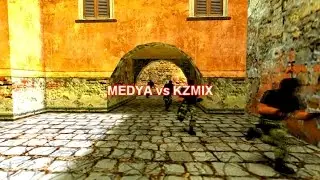 M E D Y A vs KZMIX