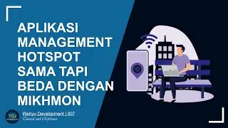 APLIKASI MANAGEMENT HOTSPOT SAMA TAPI BEDA DENGAN MIKHMON