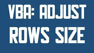 VBA Adjust all rows size