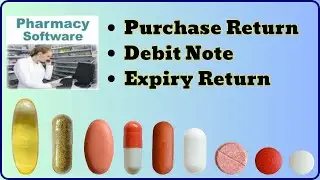 Purcahse Return Debit Note Expiry Return Entry in Pharmacy Software