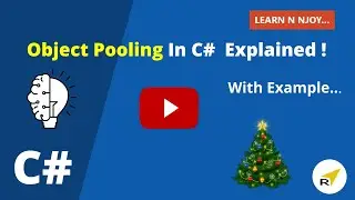Object Pooling In C# Explained | Learn N Njoy...